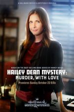 Watch Hailey Dean Mystery: Murder, with Love Niter