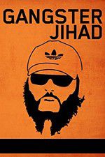Watch Gangster Jihad Niter