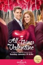Watch All Things Valentine Niter