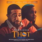 Watch T.H.O.T. Therapy: A Focused Fylmz and Git Jiggy Production Niter