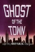 Watch Ghost of the Town Niter