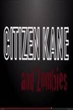 Watch Citizen Kane and Zombies Niter