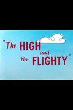 Watch The High and the Flighty (Short 1956) Niter