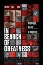 Watch In Search of Greatness Niter