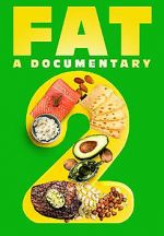 Watch FAT: A Documentary 2 Niter
