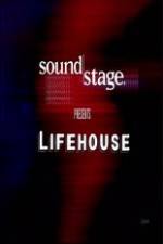 Watch Lifehouse - SoundStage Niter