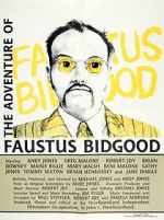 Watch The Adventure of Faustus Bidgood Niter