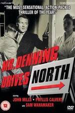 Watch Mr. Denning Drives North Niter