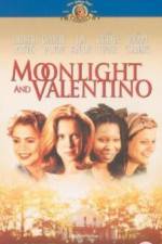 Watch Moonlight and Valentino Niter