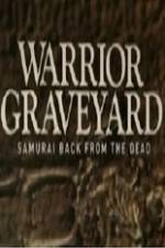 Watch National Geographic Warrior Graveyard Samurai Back From The Dead Niter