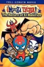 Watch Mucha Lucha!: The Return of El Malfico Niter