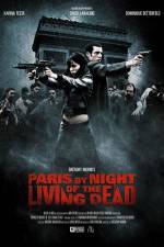 Watch Paris by Night of the Living Dead Niter
