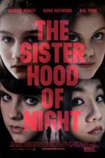 Watch The Sisterhood of Night Niter