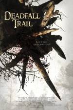 Watch Deadfall Trail Niter