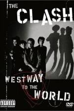 Watch The Clash Westway to the World Niter