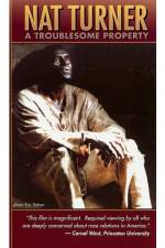 Watch Nat Turner: A Troublesome Property Niter