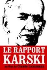 Watch Le rapport Karski Niter