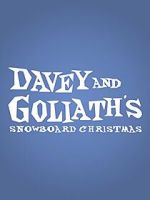 Watch Davey & Goliath\'s Snowboard Christmas Niter