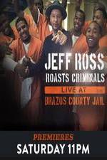 Watch Jeff Ross Roasts Criminals Live At Brazos County Jail Niter
