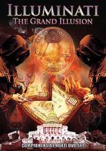Watch Illuminati: The Grand Illusion Niter