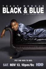 Watch Tracy Morgan Black and Blue Niter
