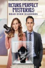 Watch Dead Over Diamonds: Picture Perfect Mysteries Niter
