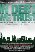 Watch In Debt We Trust Niter