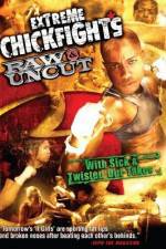 Watch Extreme Chickfights: Raw & Uncut The Movie Niter