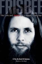 Watch Frisbee The Life and Death of a Hippie Preacher Niter