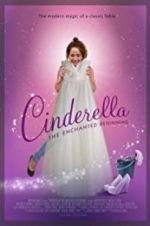 Watch Cinderella: The Enchanted Beginning Niter