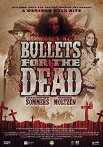 Watch Bullets for the Dead Niter