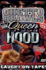 Watch Ghetto Brawls Queen Of The Hood Niter