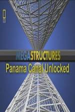 Watch National Geographic Megastructures Panama Canal Unlocked Niter