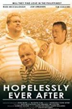 Watch Hopelessly Ever After Niter