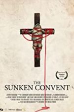 Watch The Sunken Convent Niter