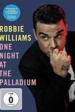 Watch Robbie Williams: One Night at the Palladium Niter