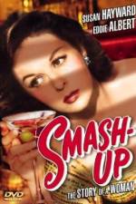Watch Smash-Up The Story of a Woman Niter