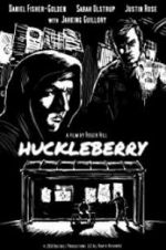 Watch Huckleberry Niter