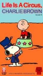 Watch Life Is a Circus, Charlie Brown (TV Short 1980) Niter