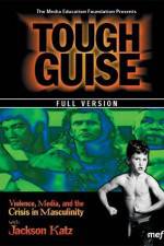 Watch Tough Guise Violence Media & the Crisis in Masculinity Niter