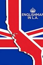 Watch Englishman in L.A: The Movie Niter