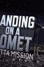 Watch Landing on a Comet: Rosetta Mission Niter