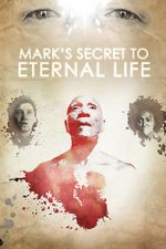 Watch Mark\'s Secret to Eternal Life Niter