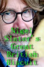 Watch Nigel Slater\'s Great British Biscuit Niter