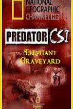 Watch Predator CSI Elephant Graveyard Niter