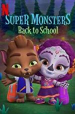 Watch Super Monsters Back to School Niter