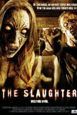 Watch The Slaughter Niter