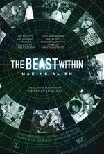 Watch The Beast Within: The Making of \'Alien\' Niter