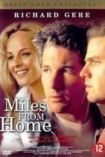 Watch Miles from Home Niter