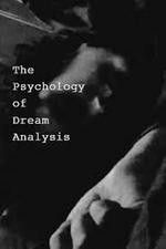 Watch The Psychology of Dream Analysis Niter